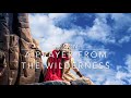 A Prayer From The Wilderness