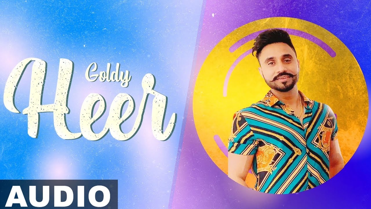 Heer (Full Audio) | Goldy | Rumman Ahmed | Latest Punjabi Songs 2019 |  Speed Records
