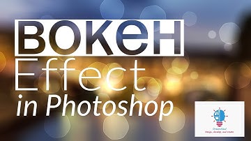 Bokeh Effect in Photoshop Tutorial