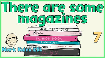 There Is & There Are: a / some / any | English speaking practice - Mark Kulek ESL