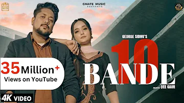 10 BANDE (5 SEATER) | GEORGE SIDHU | DEE GAUR | NEW PUNJABI SONG @gmatemusic