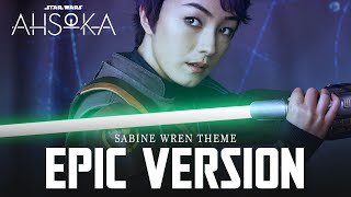 Ahsoka: Sabine Wren Theme | EPIC VERSION - Episode 7 Soundtrack