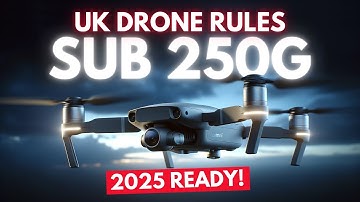 Watch this BEFORE you fly your SUB 250G drone in the UK in 2025!