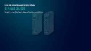Vídeo do Produto SIRIUS 3UG5 Relé de Monitoramento de Nível