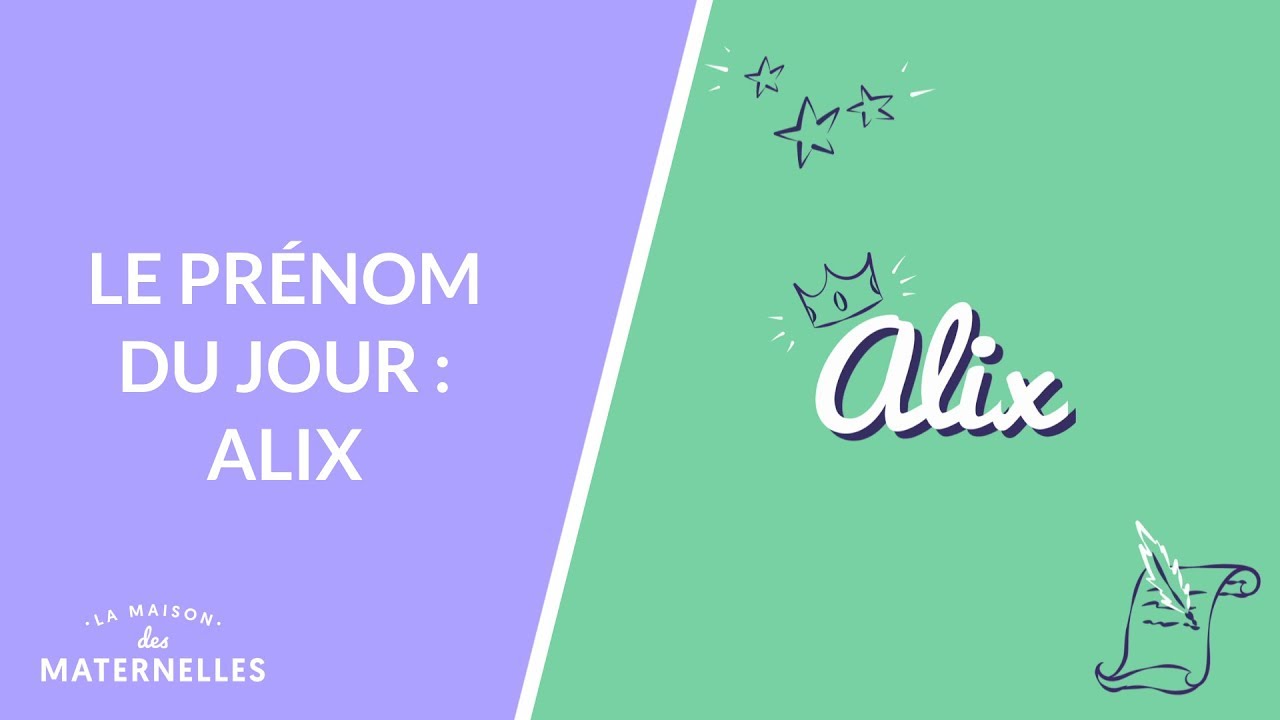 le-pr-nom-du-jour-alix-la-maison-des-maternelles-lmdm-youtube
