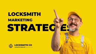 Locksmith Marketing Strategies