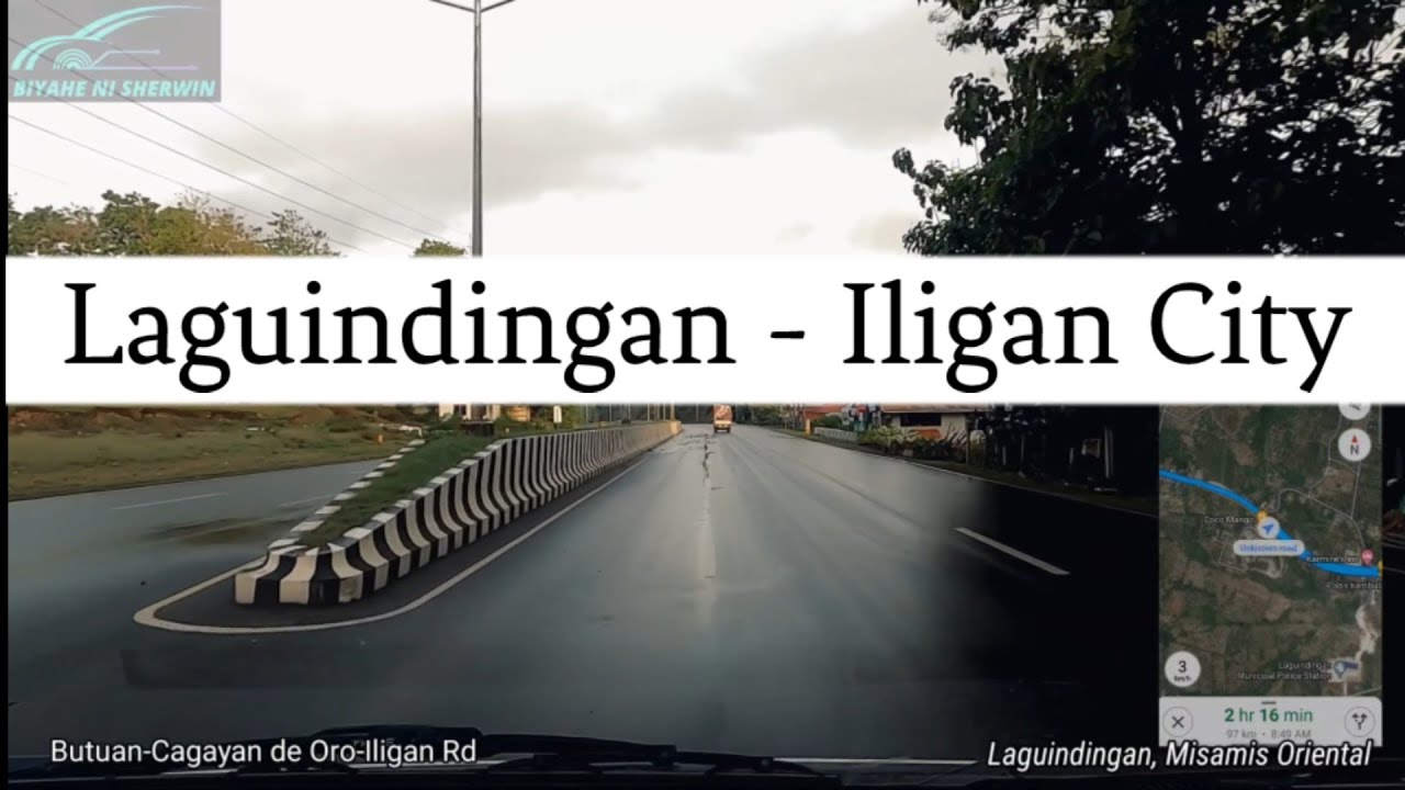 Laguindingan to Marawi City, Part 1 Laguindingan to Iligan City