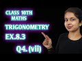 Class 10th maths  Trigonometry Ex.8.3 Q4.(vii) #theknowledgegain #youtube #yt #maths #viral 