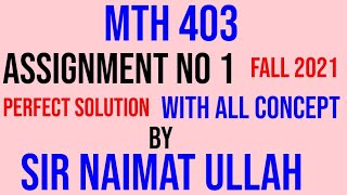 MTH403 Assignment 1 Fall 2021 Solution|MTH 403|Assignment|Solution|VU.