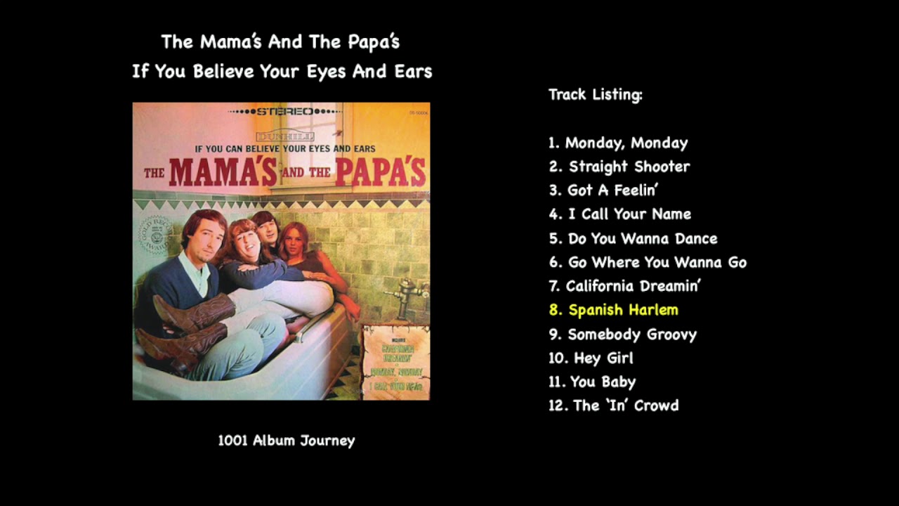 The Mamas & The Papas Spanish Harlem YouTube