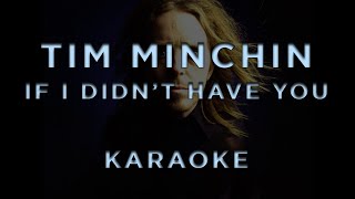 Tim Minchin - If I Didn't Have You • KARAOKE