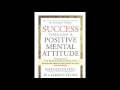 Success Through A Positive Mental Attitude #2   W  Clement Stone, Napoleon Hill