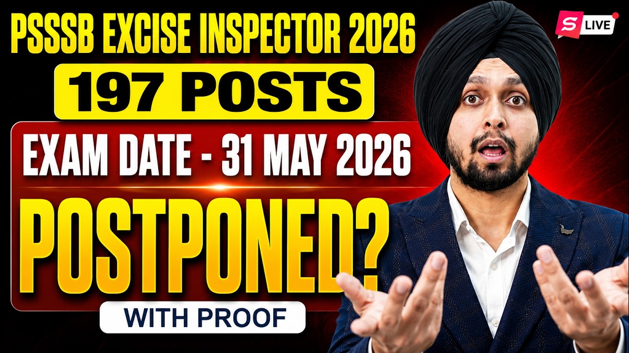 PSSSB Excise Inspector 2026 | Excise Inspector Exam Postponed ? | Excise Inspector 197 Post Update