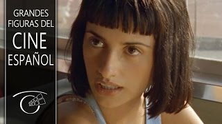 Grandes Figuras del Cine Español: Penélope Cruz