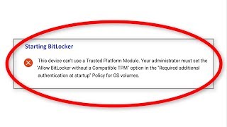 Famous How To Fix This Device Can't Use A Trusted Platform Module In Bitlocker Error || Windows 10/8/7 Wealth