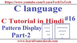 C Language Tutorial in Hindi #16: Pattern Display Part 2