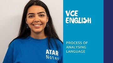 VCE English | Process of Analysing Language