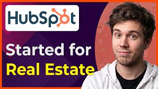 How to Get Started With HubSpot for Real Estate New Interface 2026 guide
