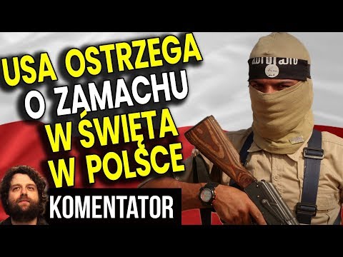 USA OFICJALNIE Ostrzega Przed Zamachem w Polsce w Święta Bożego Narodzenia - Analiza Komentator Film