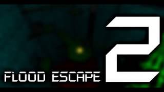 Flood Escape 2 OST - Dark Sci-Facility but it's faster