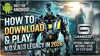 How To Download Nova 3 Legacy in 2026 🔥 screenshot 4