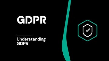 Understanding GDPR