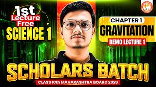 Scholars Batch Class 10 1st Lecture Free | Science 1 Chapter 1 Class 10th MH Board 2026 | Pravin Sir