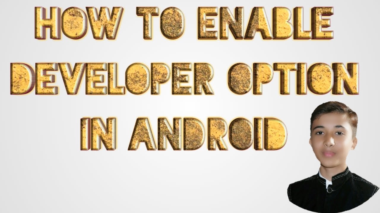 How To Enable Developer Option | Muhammad Usman - YouTube