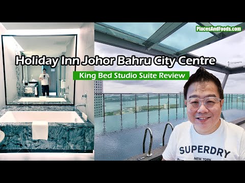 Holiday Inn Johor Bahru City Centre | King Bed Studio Suite Review