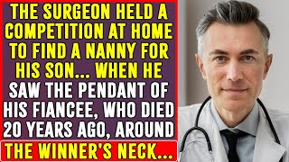 A SURGEON HELD A COMPETITION AT HOME TO FIND A NANNY FOR HIS SON. WHEN HE SAW THE WINNER'S PENDANT…