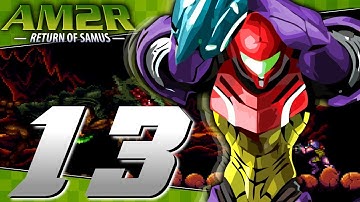Metroid 2: Return of Samus(AM2R) Gameplay Walkthrough【Part 13】