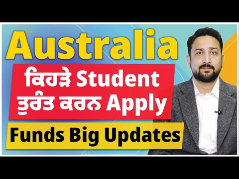 Australia ਕਿਹੜੇ Student ਤੁਰੰਤ ਕਰਨ Apply I Australia Embassy new rules 24 I Australia Study Visa 24