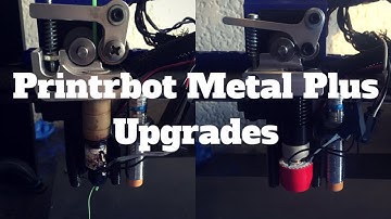 Printrbot Metal Plus Upgrades