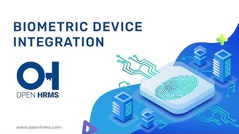 Open HRMS Biometric Device Integration - v12