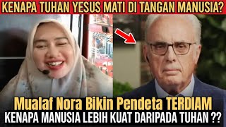 Download Lagu MENEGANGKAN!! Pendeta Senior KEBLINGER Tidak Sanggup Jawab Pertanyaan Mualaf Nora MP3