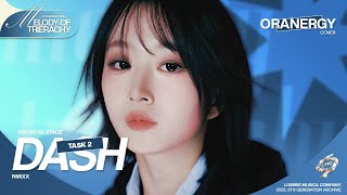 「 𝗧𝗔𝗦𝗞 𝟮」  ORANERGY ‘𝗗𝗔𝗦𝗛’ | Original by @NMIXX 