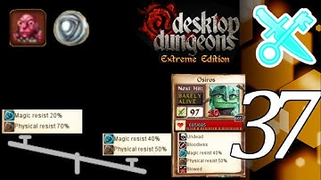 Desktop Dungeons Extreme Edition Reboot | Part 37 (Resistance Teeter Totter)