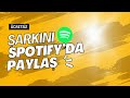 Spotify'a Şarkını ÜCRETSİZ PAYLAŞ