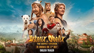 Asterix and Obelix: The Middle Kingdom (2023) | Official English Trailer | Coming 12 May 2023