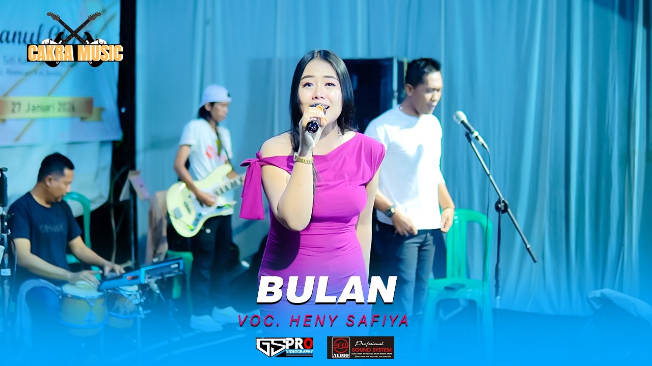 BULAN HENY SAFIYA CAKRA MUSIC
