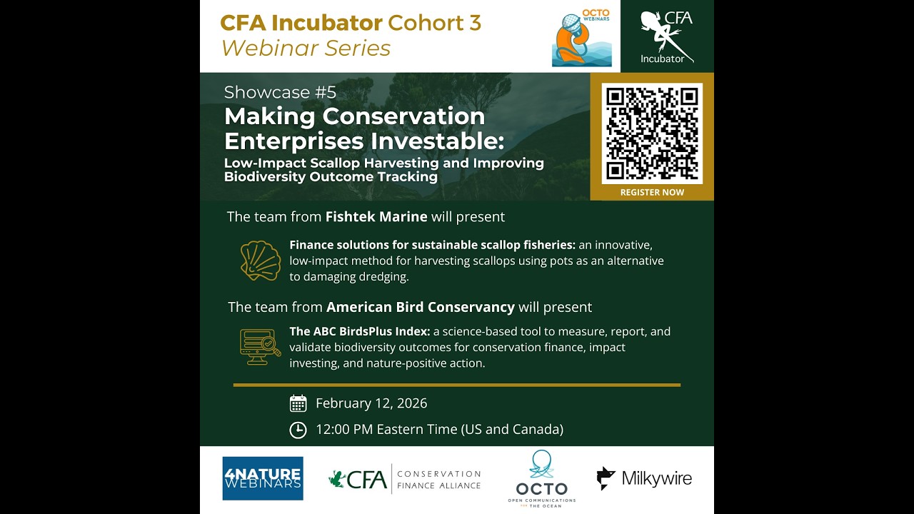 CFA Incubator Showcase #5: Making Conservation Enterprises Investable