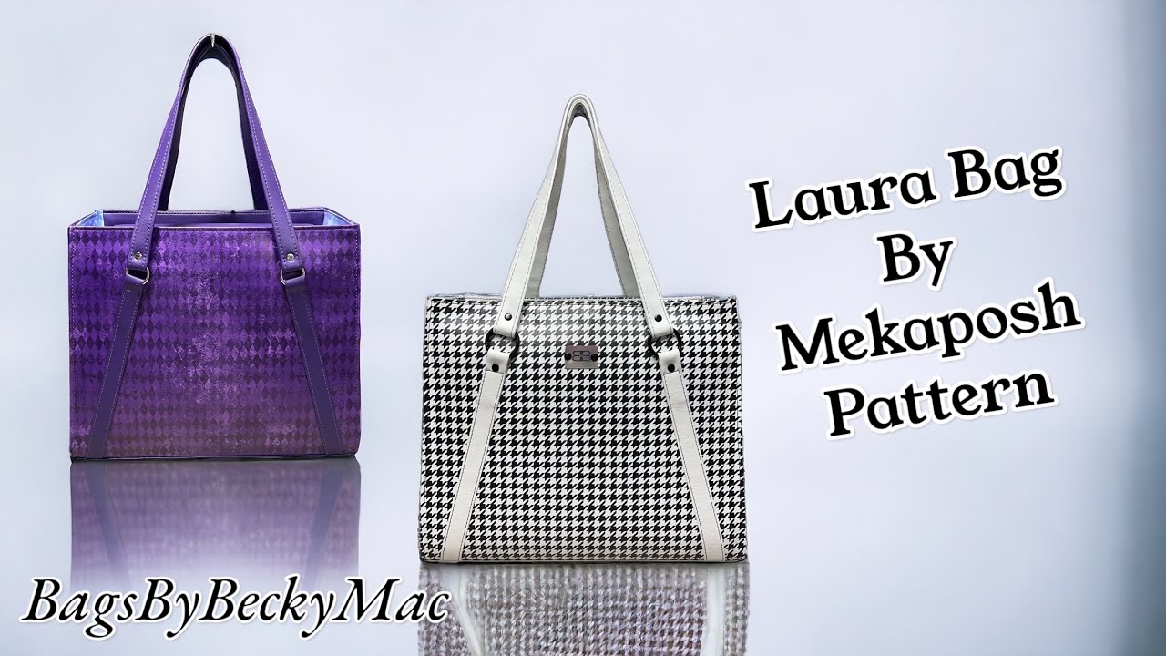 Bag Making With A 1341 Cylinder Arm – “Laura Bag” by MekaPosh Patterns