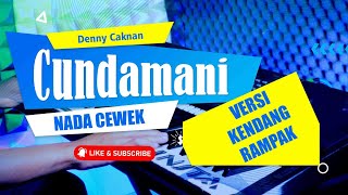 Cundamani - Denny Caknan | KARAOKE PONGDUT KENDANG RAMPAK | NADA CEWEK | ALINSTA STUDIO