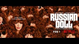 Russian Doll Soundtrack | Alone Again Or | LOVE | NETFLIX |