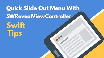 Swift Tips Quick Slide Out Menu with SWRevealViewController