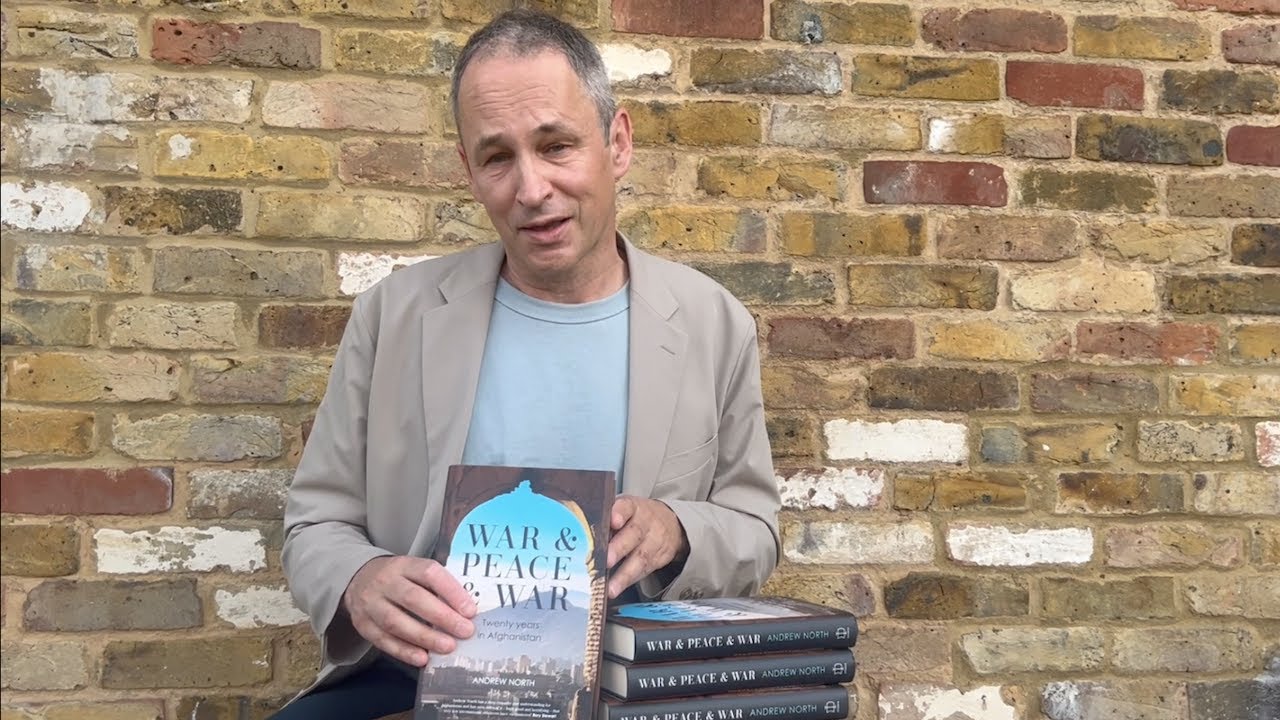 War & Peace & War: Twenty years in Afghanistan by Andrew North. - YouTube