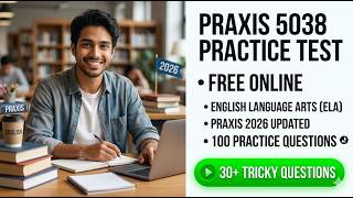 praxis 5038 practice test free online for english language arts praxis 2026 100 practice questions a