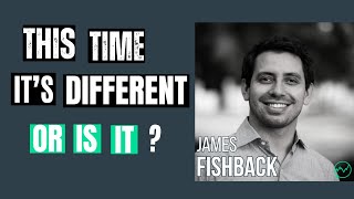 THIS TIME It’s Different…or Is It · James Fishback by Chat With Traders 4,247 views 3 months ago 1 hour, 1 minute
