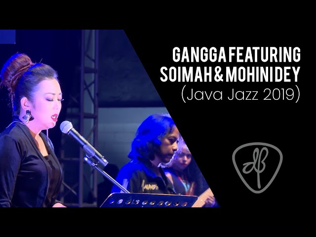 Dewa Budjana -  Gangga, Feat. Soimah & Mohini Dey - (Java Jazz Festival 2019) class=