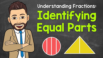 Identifying Equal Parts | Understanding Fractions | Math with Mr. J